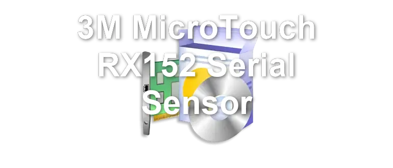 3M MicroTouch RX152 Serial Sensor