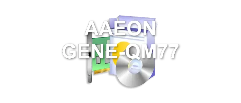 AAEON GENE-QM77