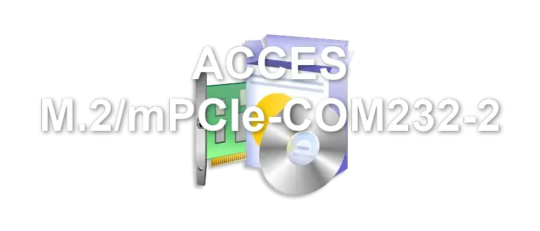 ACCES M.2/mPCIe-COM232-2
