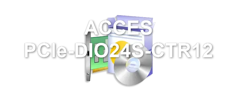 ACCES PCIe-DIO24S-CTR12