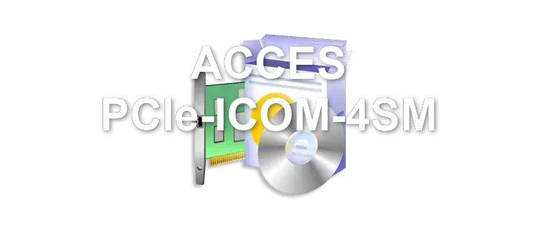 ACCES PCIe-ICOM-4SM