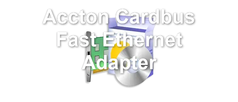 Accton Cardbus Fast Ethernet Adapter