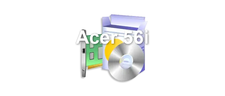 Acer 56i