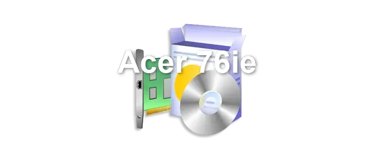 Acer 76ie