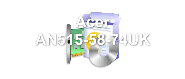 Acer AN515-58-74UK
