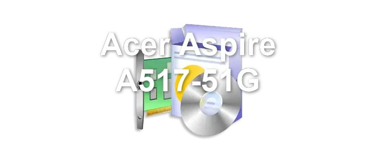 Acer Aspire A517-51G