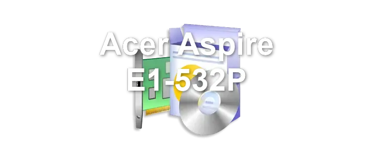 Acer Aspire E1-532P