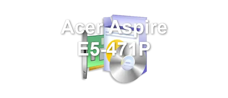 Acer Aspire E5-471P