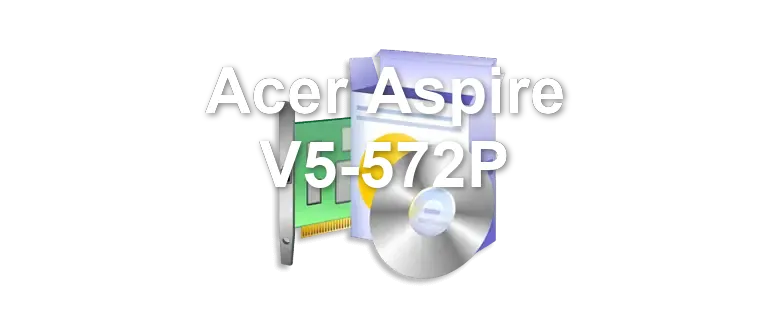 Acer Aspire V5-572P