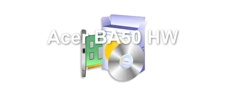 Acer BA50 HW