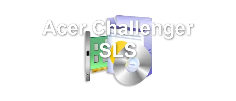 Acer Challenger SLS
