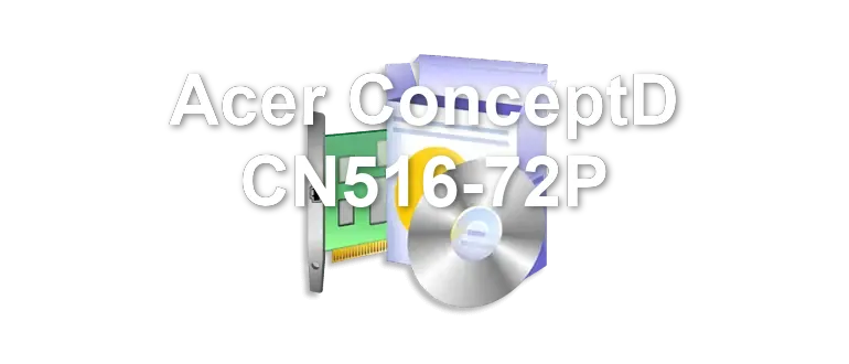 Acer ConceptD CN516-72P
