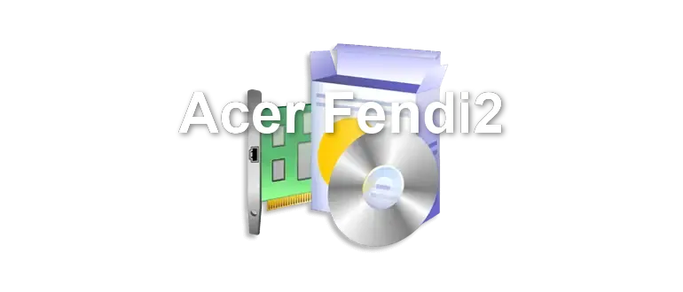 Acer Fendi2