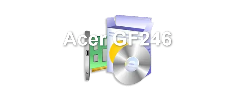 Acer GF246