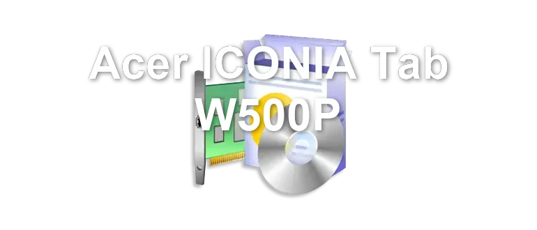 Acer ICONIA Tab W500P