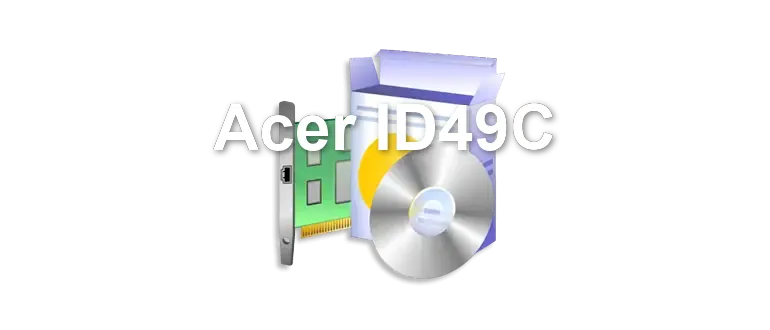Acer ID49C