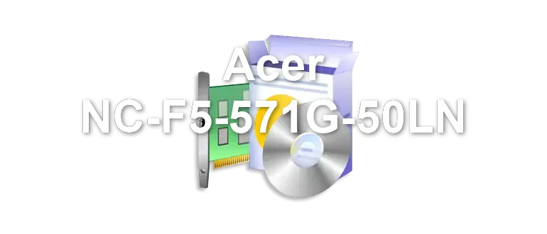 Acer NC-F5-571G-50LN