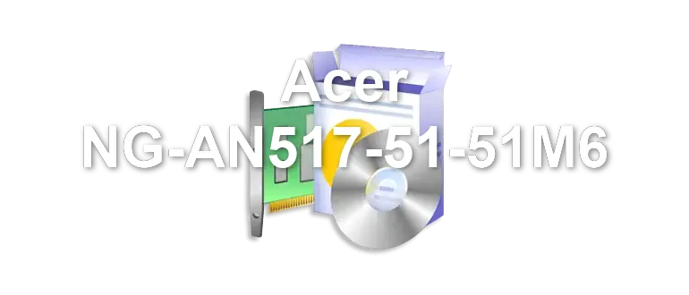 Acer NG-AN517-51-51M6