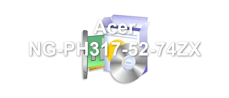 Acer NG-PH317-52-74ZX
