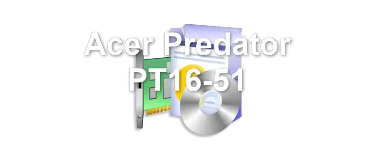 Acer Predator PT16-51