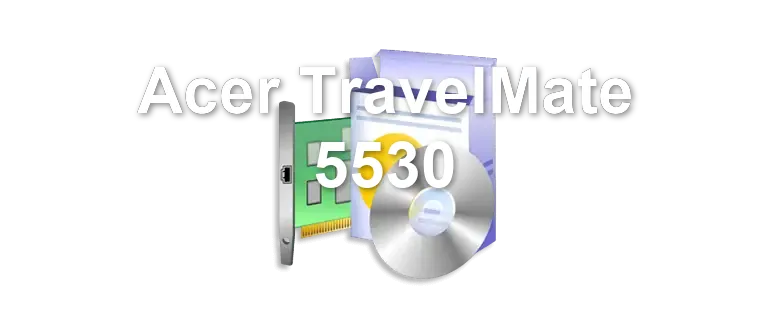 Acer TravelMate 5530