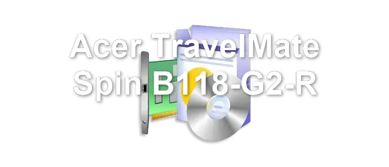 Acer TravelMate Spin B118-G2-R