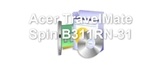 Acer TravelMate Spin B311RN-31