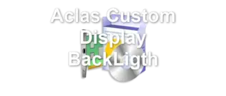 Aclas Custom Display BackLigth