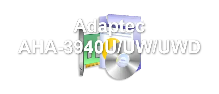 Adaptec AHA-3940U/UW/UWD