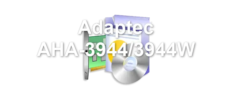 Adaptec AHA-3944/3944W
