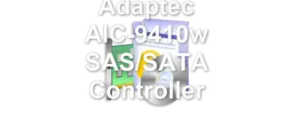 Adaptec AIC-9410w SAS/SATA Controller
