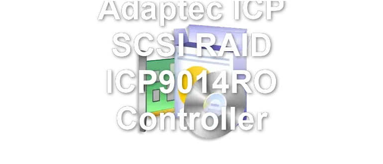 Adaptec ICP SCSI RAID ICP9014RO Controller