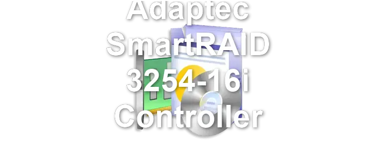 Adaptec SmartRAID 3254-16i Controller