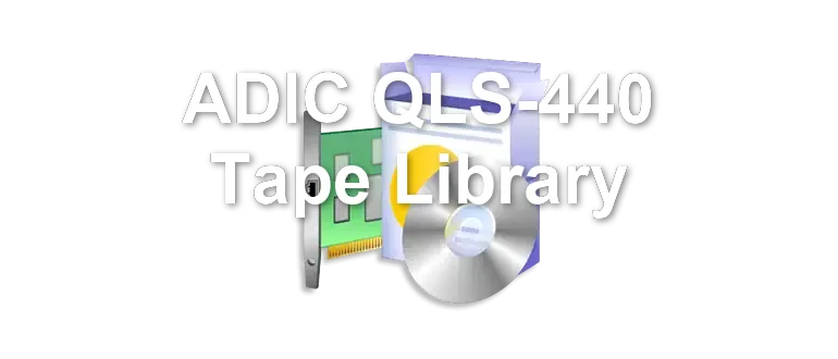 ADIC QLS-440 Tape Library
