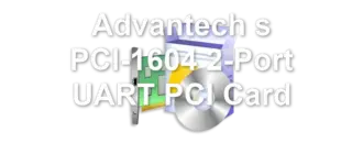 Advantech s PCI-1604 2-Port UART PCI Card