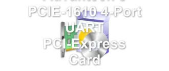 Advantech s PCIE-1610 4-Port UART PCI-Express Card