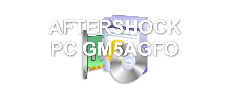 AFTERSHOCK PC GM5AGFO