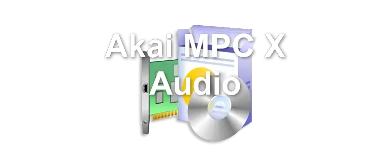 Akai MPC X Audio