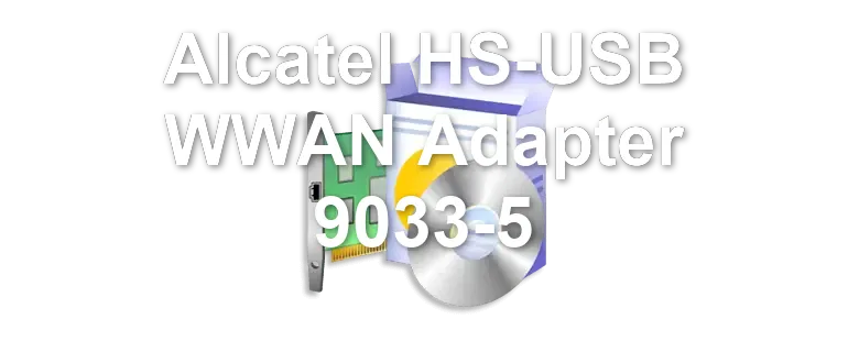 Alcatel HS-USB WWAN Adapter 9033-5