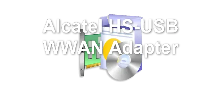 Alcatel HS-USB WWAN Adapter