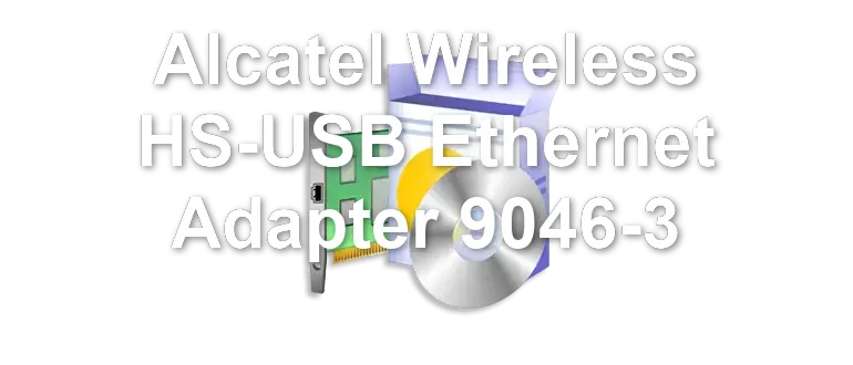Alcatel Wireless HS-USB Ethernet Adapter 9046-3