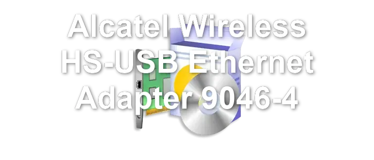 Alcatel Wireless HS-USB Ethernet Adapter 9046-4
