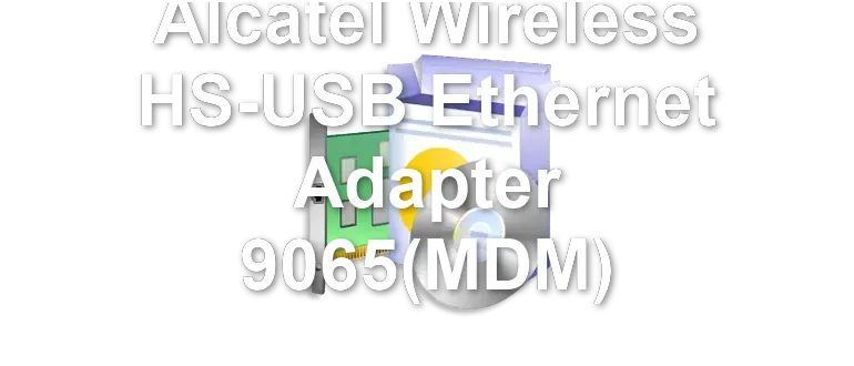 Alcatel Wireless HS-USB Ethernet Adapter 9065(MDM)