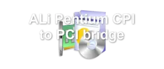 ALi Pentium CPI to PCI bridge