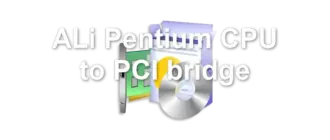 ALi Pentium CPU to PCI bridge