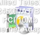 Allied Telesis AT-2450T/AT/BT/FT PCI 10Mb Ethernet Adapter