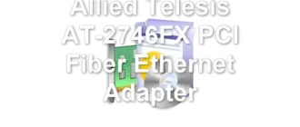 Allied Telesis AT-2746FX PCI Fiber Ethernet Adapter