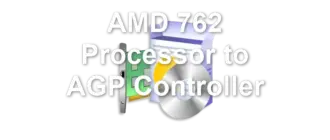 AMD 762 Processor to AGP Controller