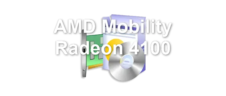 AMD Mobility Radeon 4100