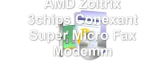 AMD Zoltrix 3chips Conexant Super Micro Fax Modemm